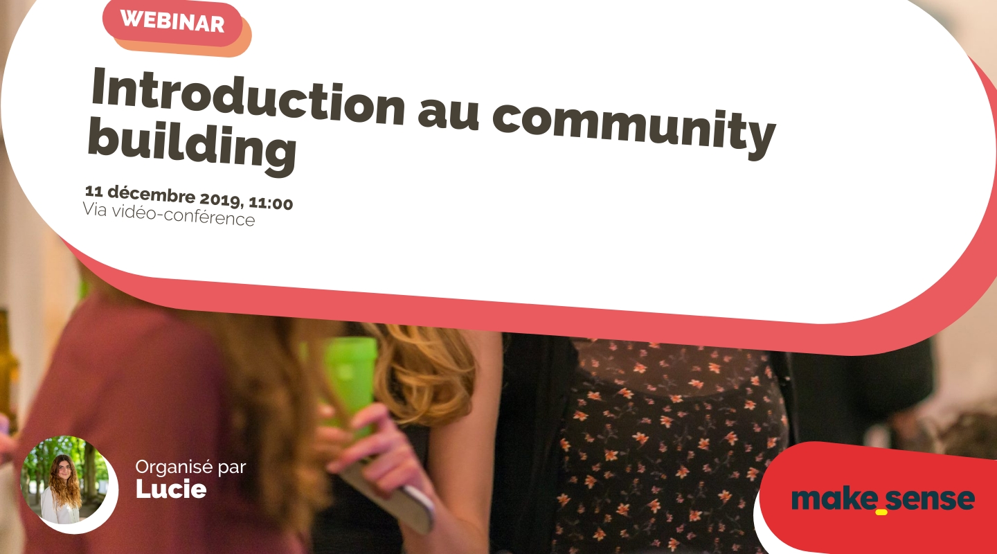 Image of the event : Introduction au community building Image of the event : Introduction au community building