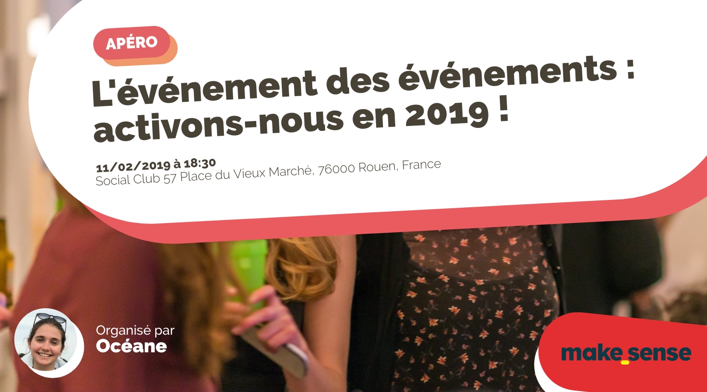 Image de l'événement : L'événement des événements : activons-nous en 2019 ! Image de l'événement : L'événement des événements : activons-nous en 2019 !