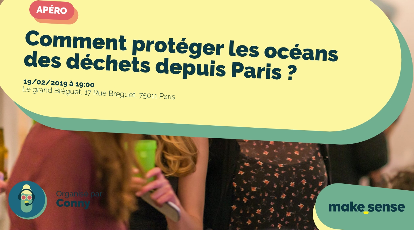 Image of the event : Comment protéger les océans des déchets depuis Paris ? Image of the event : Comment protéger les océans des déchets depuis Paris ?