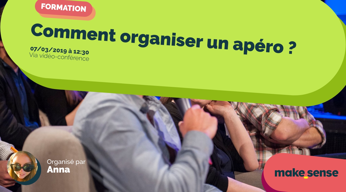 Image of the event : Comment organiser un apéro ? Session du 07.03.19 Image of the event : Comment organiser un apéro ? Session du 07.03.19