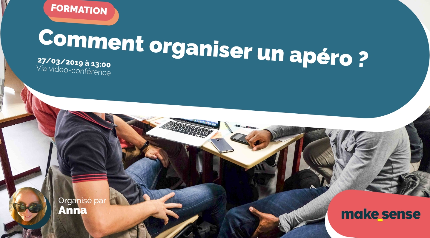 Image of the event : Comment organiser un apéro ? Session du 27.03.19 Image of the event : Comment organiser un apéro ? Session du 27.03.19