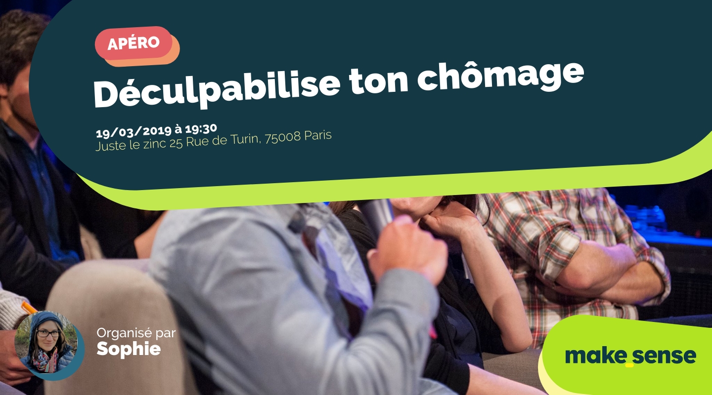 Image of the event : Déculpabilise ton chômage Image of the event : Déculpabilise ton chômage