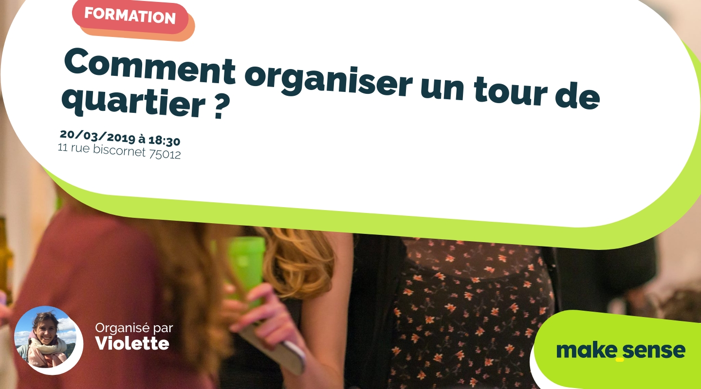 Image of the event : Comment organiser un tour de quartier ? Image of the event : Comment organiser un tour de quartier ?