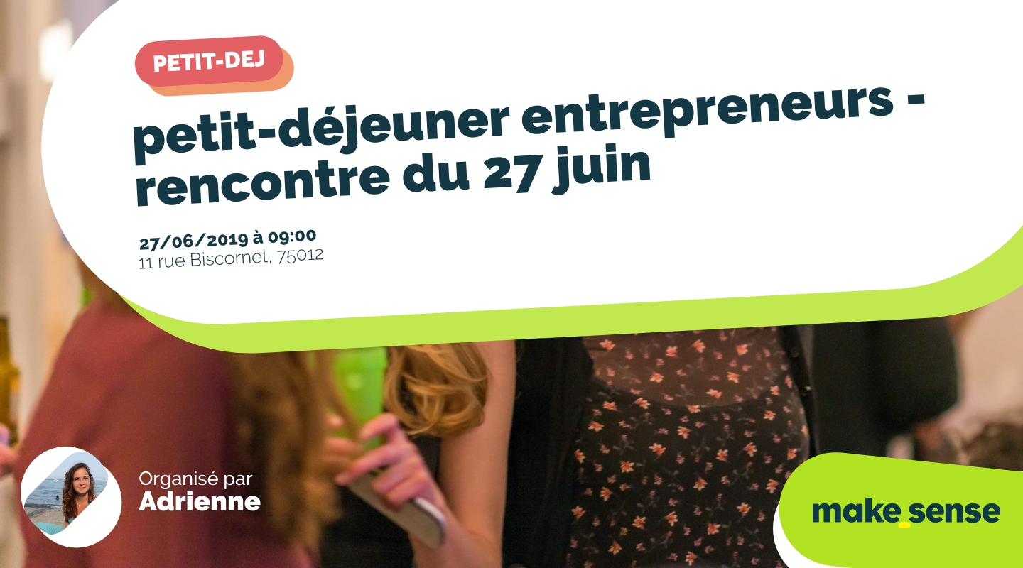 Image de l'événement : petit-déjeuner entrepreneurs - rencontre du 27 juin Image de l'événement : petit-déjeuner entrepreneurs - rencontre du 27 juin