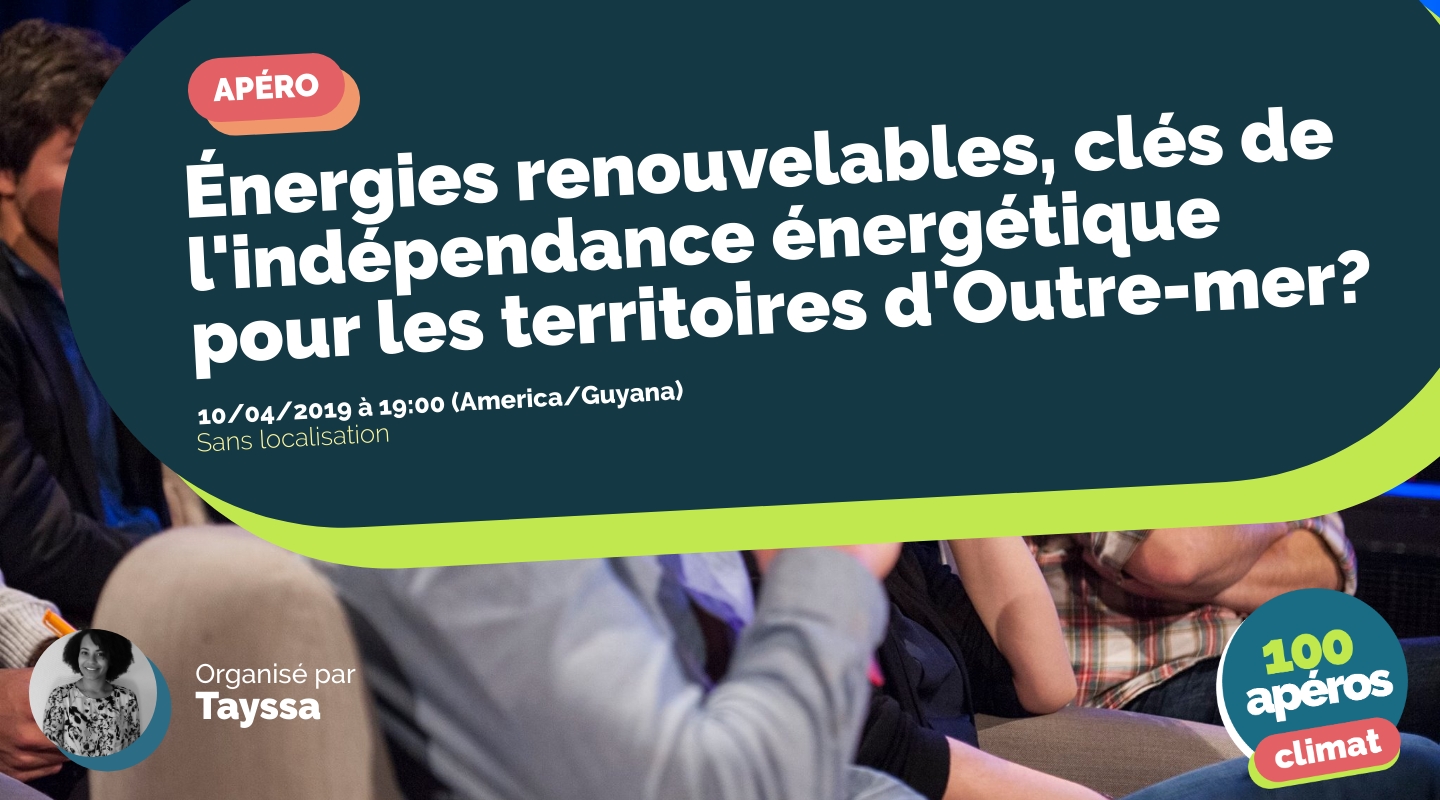 Image de l'événement : Énergies renouvelables, clés de l'indépendance énergétique pour les territoires d'Outre-mer? Image de l'événement : Énergies renouvelables, clés de l'indépendance énergétique pour les territoires d'Outre-mer?
