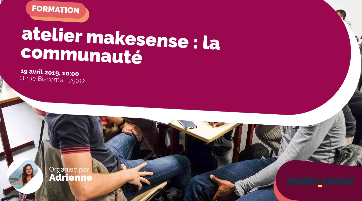 Image of the event : atelier makesense : la communauté Image of the event : atelier makesense : la communauté