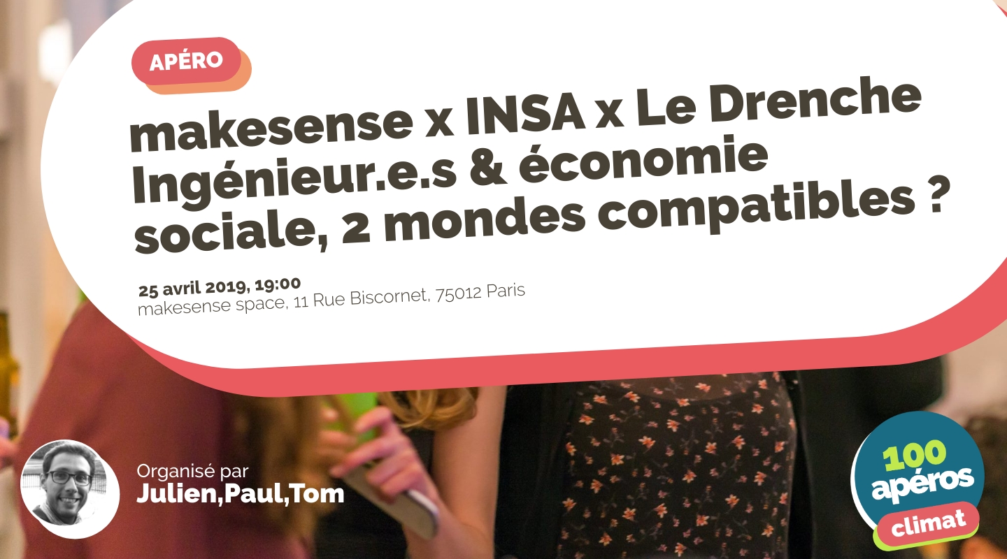 Image of the event : makesense x INSA x Le Drenche Ingénieur.e.s & économie sociale, 2 mondes compatibles ? Image of the event : makesense x INSA x Le Drenche Ingénieur.e.s & économie sociale, 2 mondes compatibles ?