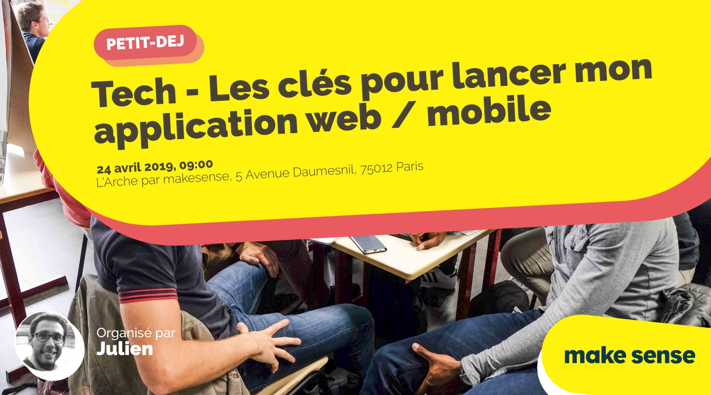 Image of the event : Tech - Les clés pour lancer mon application web / mobile Image of the event : Tech - Les clés pour lancer mon application web / mobile
