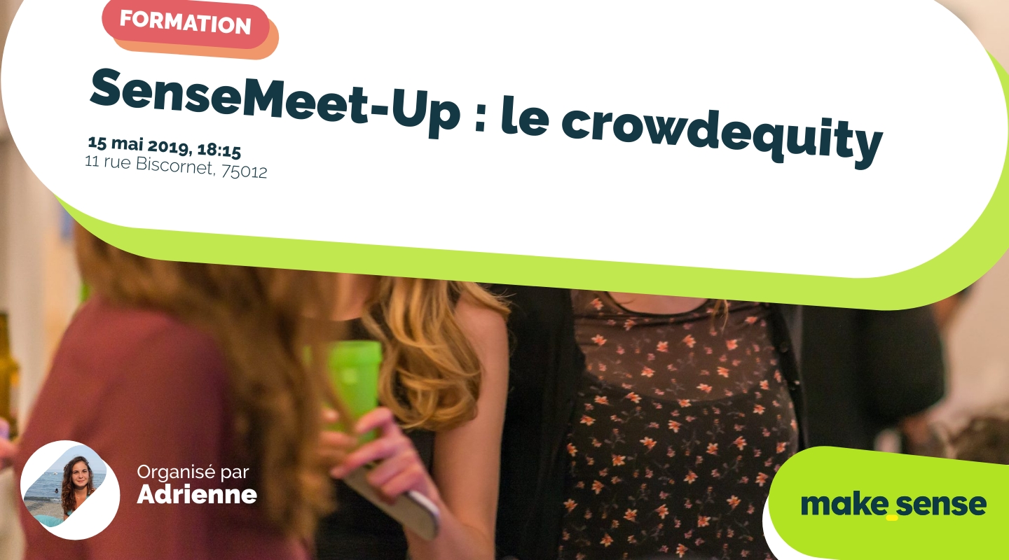 Image of the event : SenseMeet-Up : le crowdequity Image of the event : SenseMeet-Up : le crowdequity