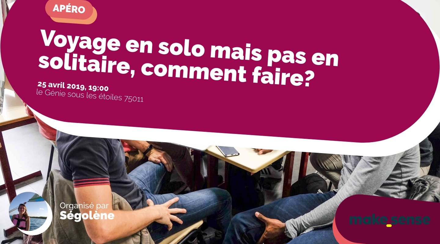 Image of the event : Voyage en solo mais pas en solitaire, comment faire? Image of the event : Voyage en solo mais pas en solitaire, comment faire?