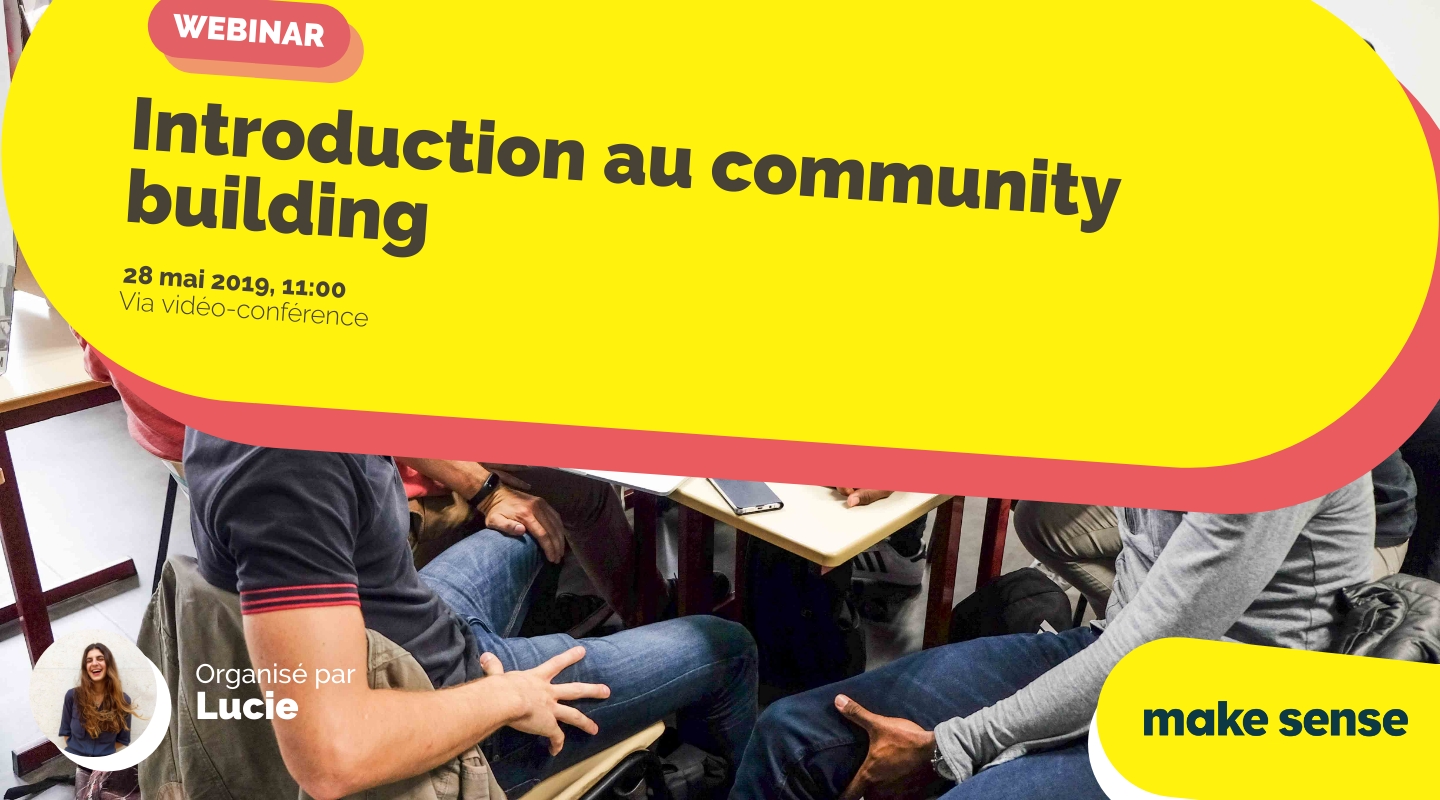Image of the event : Introduction au community building Image of the event : Introduction au community building