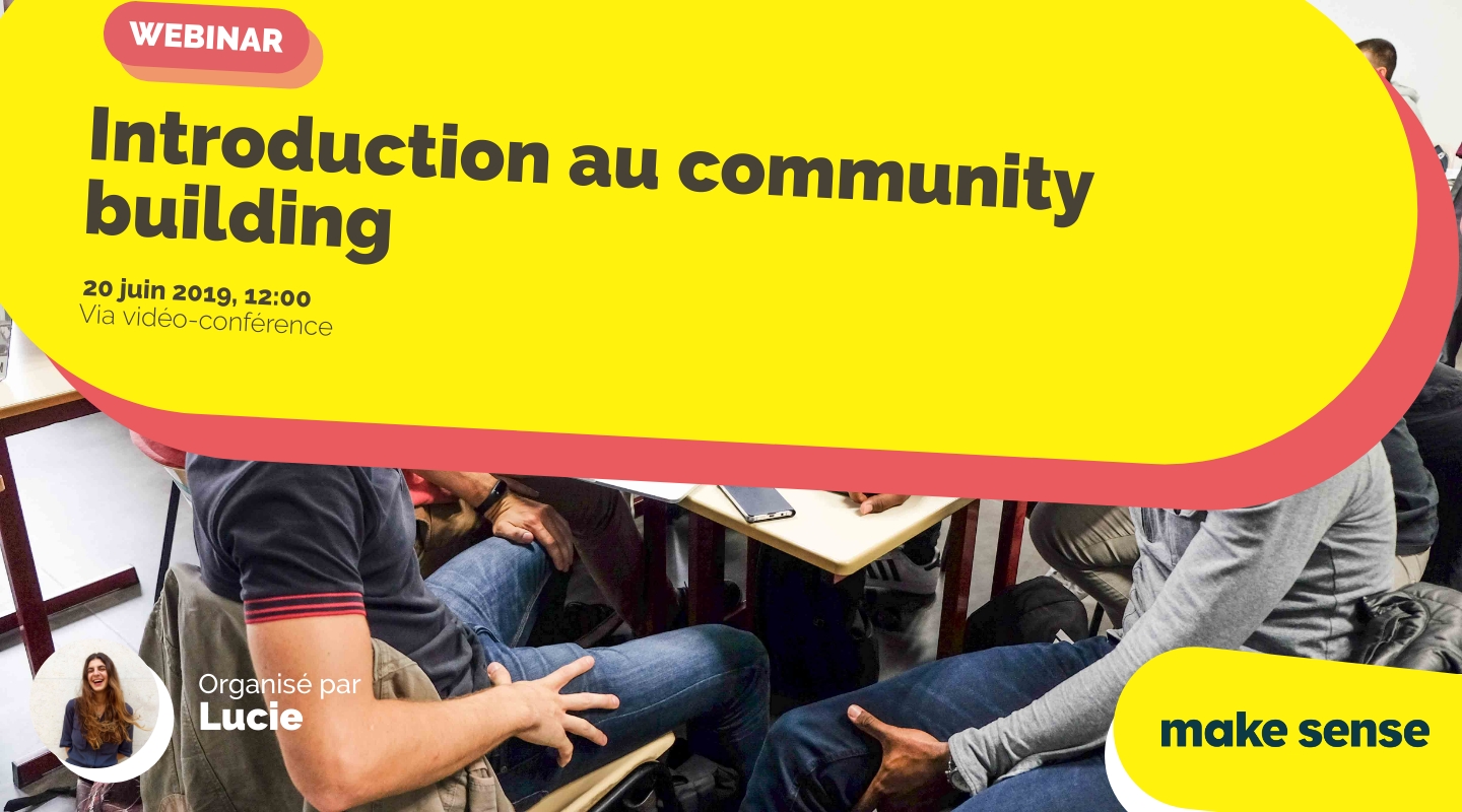 Image of the event : Introduction au community building Image of the event : Introduction au community building
