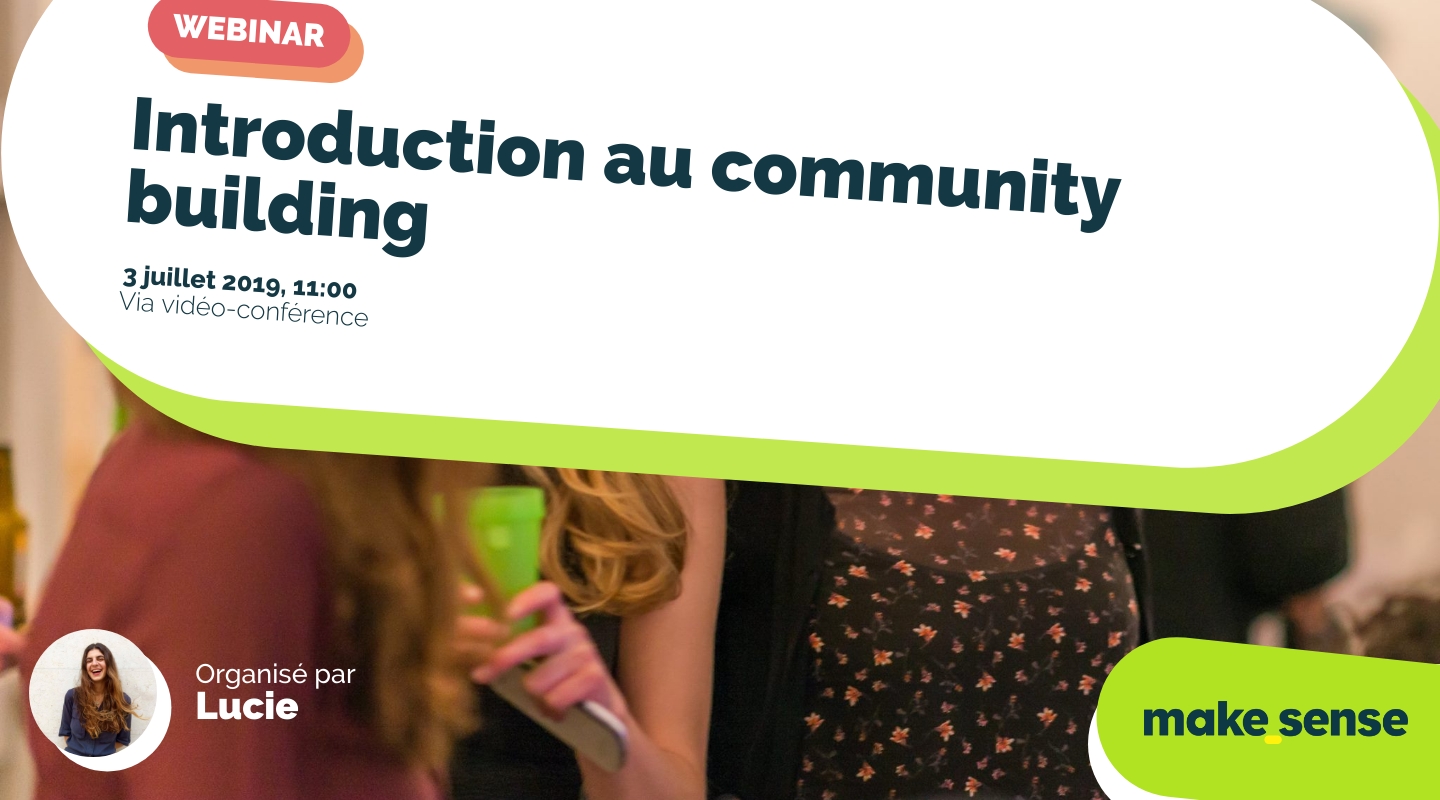 Image of the event : Introduction au community building Image of the event : Introduction au community building