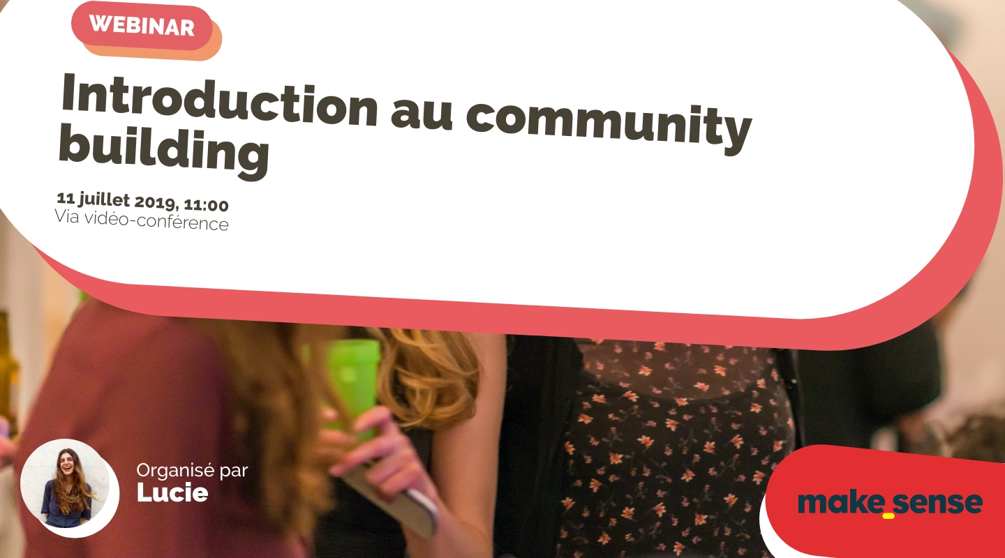 Image of the event : Introduction au community building Image of the event : Introduction au community building
