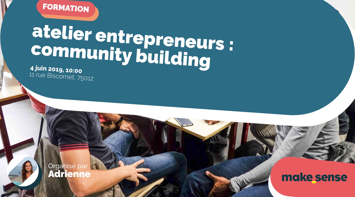Image of the event : atelier entrepreneurs : community building Image of the event : atelier entrepreneurs : community building