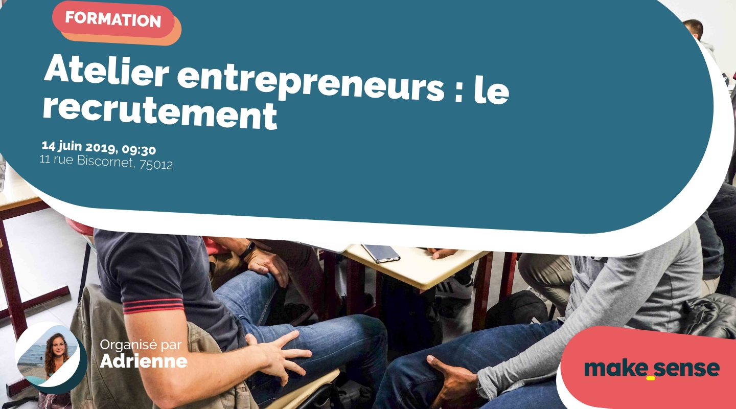 Image of the event : Atelier entrepreneurs : le recrutement Image of the event : Atelier entrepreneurs : le recrutement