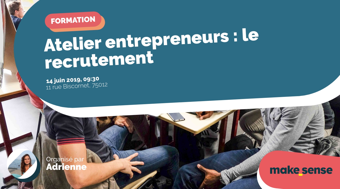 Image of the event : Atelier entrepreneurs : le recrutement Image of the event : Atelier entrepreneurs : le recrutement