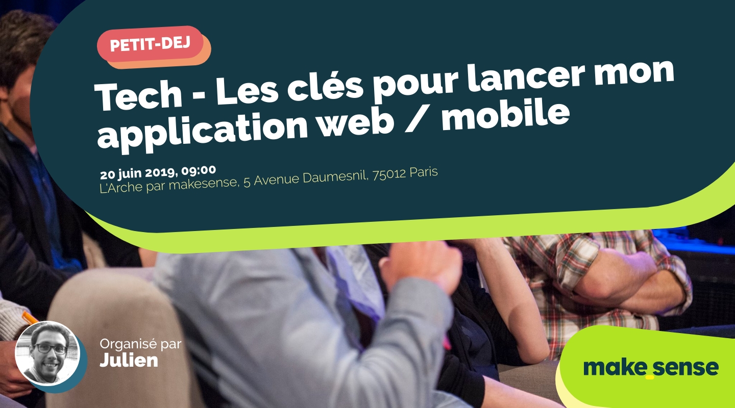 Image of the event : Tech - Les clés pour lancer mon application web / mobile Image of the event : Tech - Les clés pour lancer mon application web / mobile