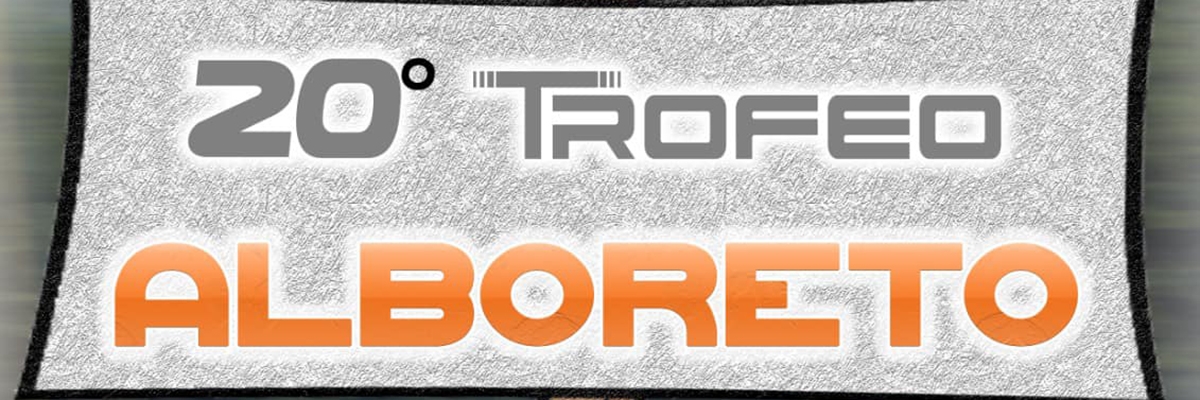 20° TROFEO ALBORETO - Coppa Italia di Zona 5 - Rd 1