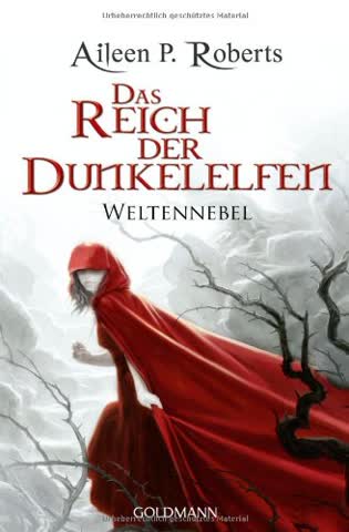 Das Reich der Dunkelelfen: Weltennebel