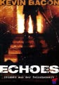 Echoes - Stimmen aus der Zwischenwelt