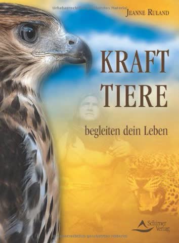 Krafttiere begleiten Dein Leben