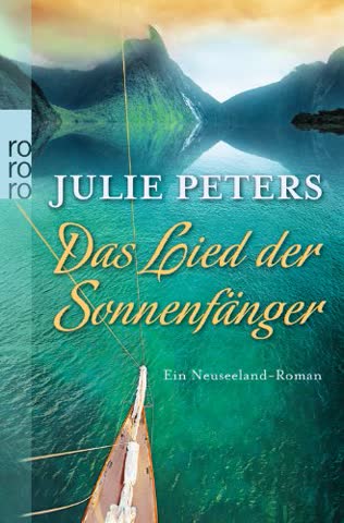 Das Lied der Sonnenfänger: Ein Neuseeland-Roman