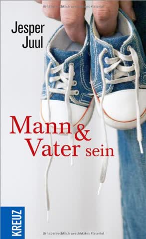 Mann & Vater sein