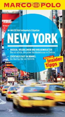 MARCO POLO Reiseführer New York: Reisen mit Insider-Tipps. Mit EXTRA Faltkarte & Cityatlas