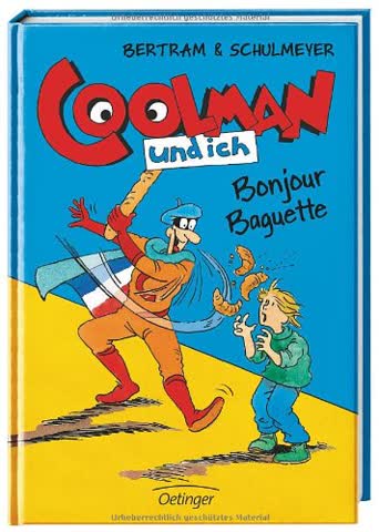 Coolman und ich: Bonjour Baguette