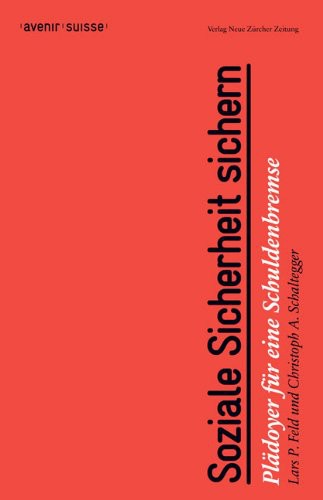 Soziale Sicherheit sichern: Plädoyer für eine Schuldenbremse