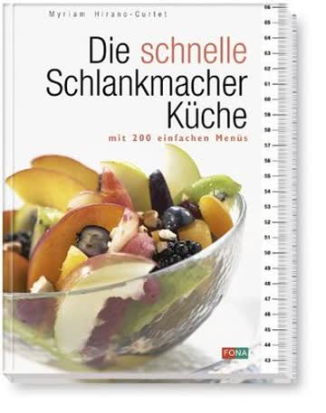 Die schnelle Schlankmacher Küche