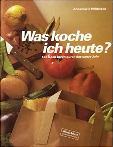 Was koche ich heute?