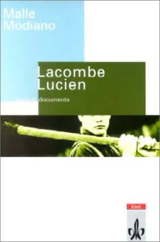 Lacombe Lucien. Texte et documents