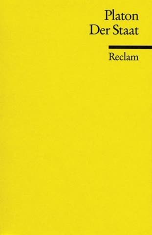 Der Staat: (Politeia) (Reclams Universal-Bibliothek)
