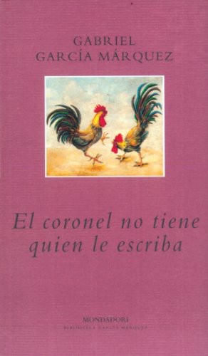 El coronel no tiene quién le escriba