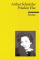 Fräulein Else: Novelle