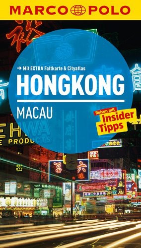 MARCO POLO Reiseführer Hongkong, Macau