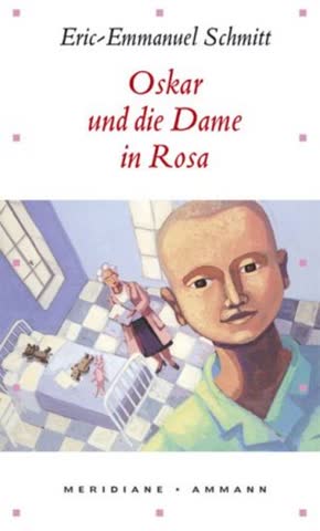 Oskar Und Die Dame In Rosa