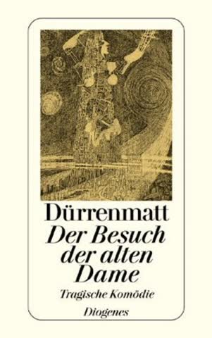 Der Besuch der alten Dame: Eine tragische Komödie: Eine tragische Komödie. Neufassung 1980