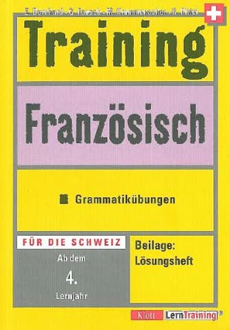 Training Französisch: Grammatikübungen ab dem 4. Lernjahr