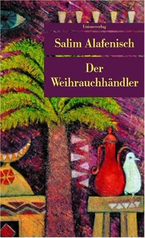 Der Weihrauchhändler (Unionsverlag Taschenbücher)