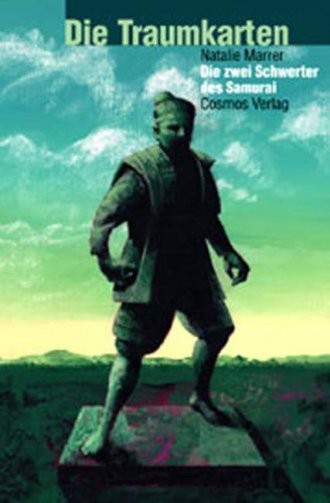 Die Traumkarten; Die Zwei Schwerter Des Samurai