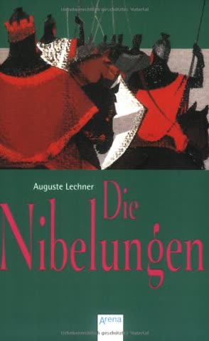 Die Nibelungen. ( Ab 12 J.). Glanzzeit und Untergang eines mächtigen Volkes.