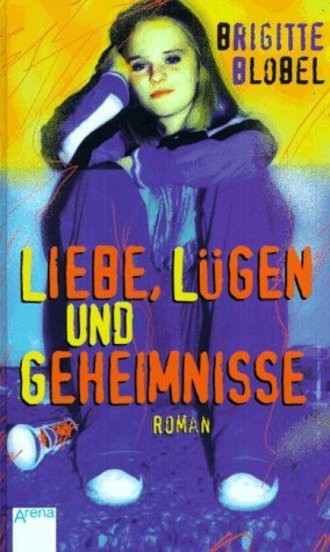 Liebe, Lüge und Geheimnisse