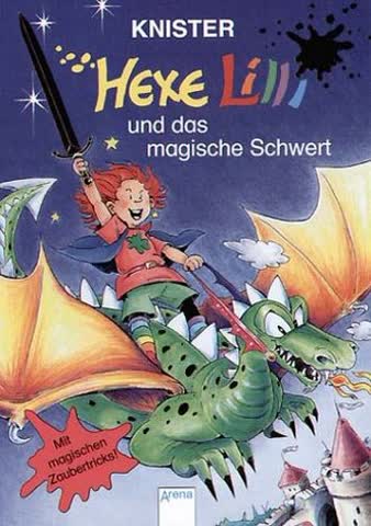 Hexe Lilli und das magische Schwert