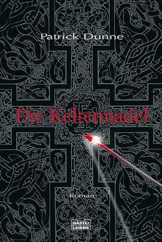 Die Keltennadel (Allgemeine Reihe. Bastei Lübbe Taschenbücher)