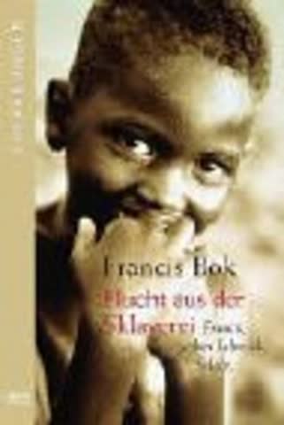 Flucht Aus Der Sklaverei; Francis, Sieben Jahre Alt, Sklave.. (Erfahrungen)