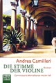 Die Stimme Der Violine; Commissario Montalbano Löst Seinen Vierten Fall