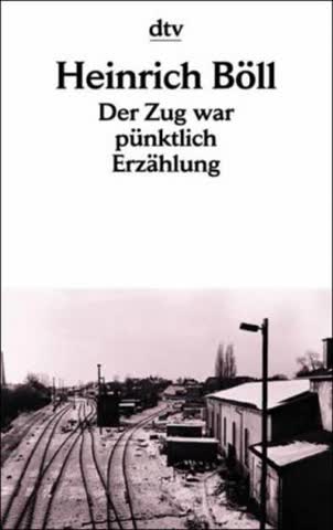 Der Zug war pünktlich: Erzählung